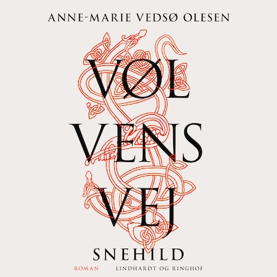 Vølvens vej - Snehild – omslag til lydbogen af Anne-Marie Vedsø Olesen