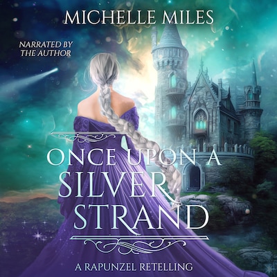 Once Upon a Silver Strand – omslag til lydbogen af Michelle Miles