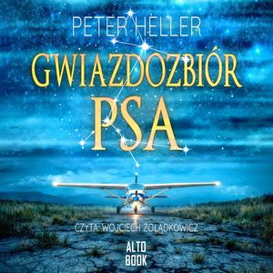 Gwiazdozbiór Psa – okładka audiobooka, autor Peter Heller