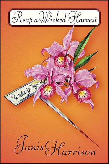 Reap a Wicked Harvest: A Gardening Mystery – omslag til lydbogen af Janis Harrison