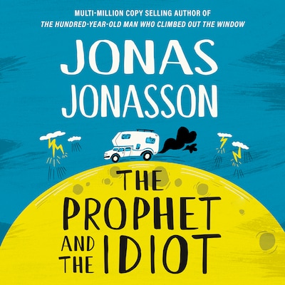 The Prophet and the Idiot