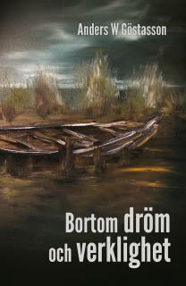 Bortom dröm och verklighet – omslag till ljudboken av Anders W Göstasson