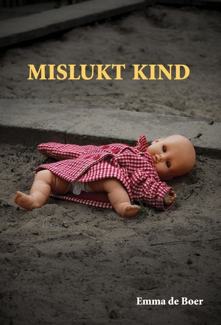 Mislukt kind – omslag van het luisterboek van Emma de Boer