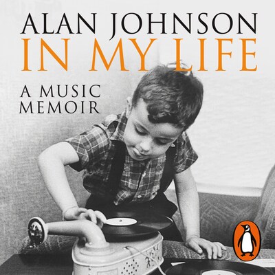 In My Life – omslag til lydbogen af Alan Johnson