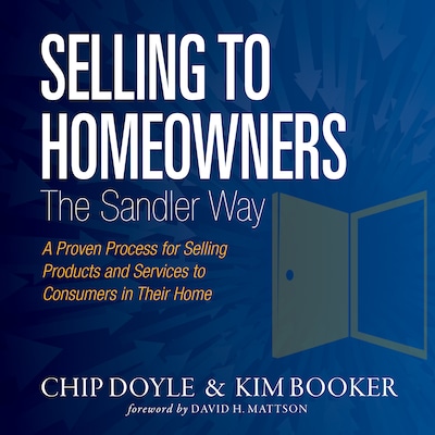 Selling to Homeowners the Sandler Way – omslag til lydbogen af Kim Booker, Chip Doyle