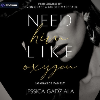 Need Him Like Oxygen – omslag til lydbogen af Jessica Gadziala