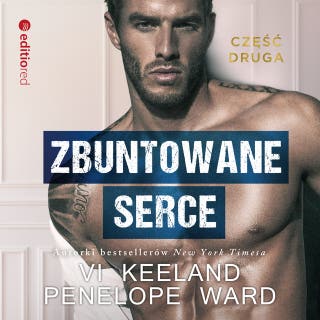 Zbuntowane serce – okładka audiobooka, autor Penelope Ward, Vi Keeland