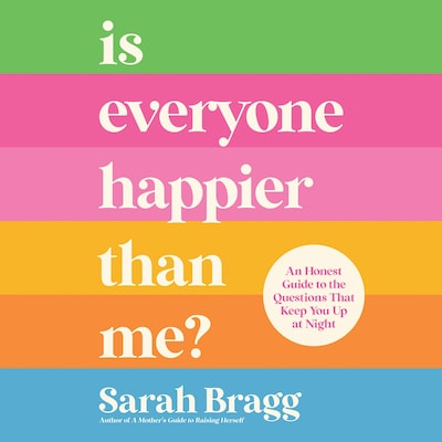 Is Everyone Happier Than Me?
