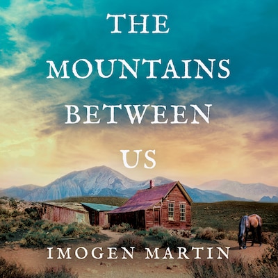 The Mountains Between Us – omslag til lydbogen af Imogen Martin