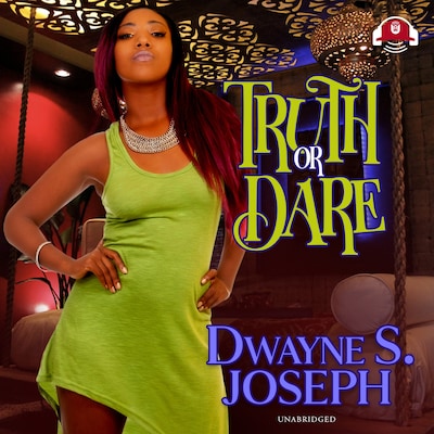 Truth or Dare – omslag til lydbogen af Dwayne S. Joseph