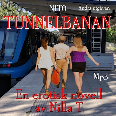 Tunnelbanan - Erotik – omslag till ljudboken av Nilla T