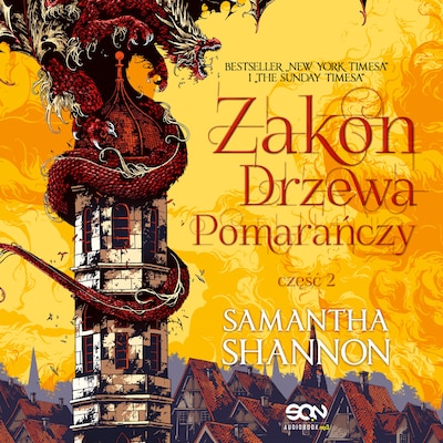 Zakon drzewa pomarańczy. Część 2 – okładka audiobooka, autor Samantha Shannon