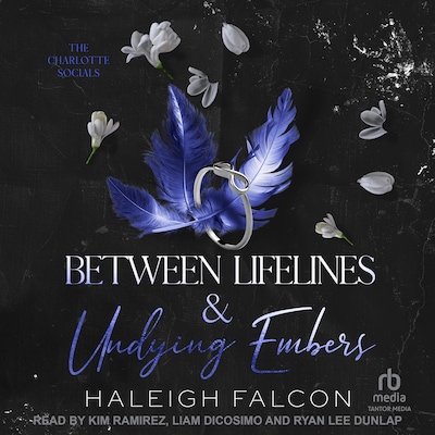 Between Lifelines & Undying Embers – omslag til lydbogen af Haleigh Falcon