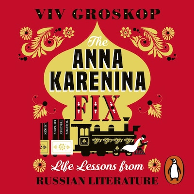 The Anna Karenina Fix – omslag til lydbogen af Viv Groskop