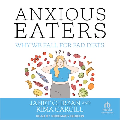 Anxious Eaters – omslag til lydbogen af Janet Chrzan, Kima Cargill