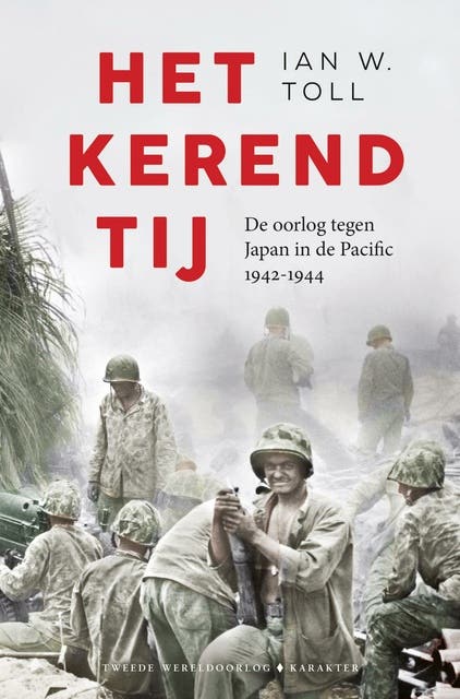 Het kerend tij: de oorlog tegen Japan in de Pacific 1942-1944