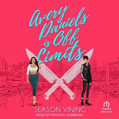 Avery Daniels is Off Limits – omslag til lydbogen af Season Vining