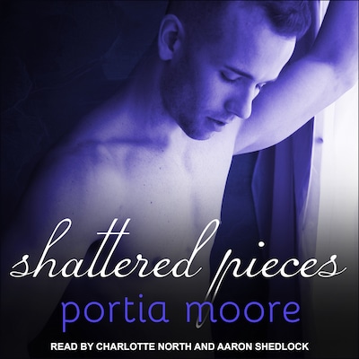 Shattered Pieces – omslag til lydbogen af Portia Moore