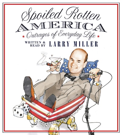 Spoiled Rotten America