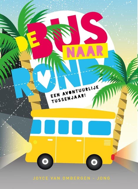 De bus naar Ronda: een avontuurlijk tussenjaar – omslag van het luisterboek van Joyce van Ombergen-Jong