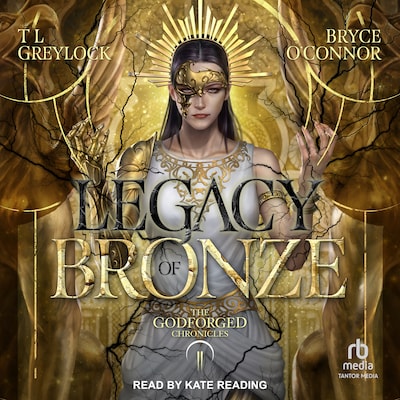 Legacy of Bronze – omslag til lydbogen af Bryce O'Connor, TL Greylock