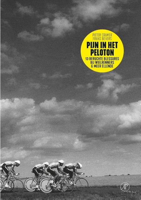 Pijn in het peloton: 13 beruchte blessures bij wielrenners & meer ellende – omslag van het luisterboek van Frans Bevers,Pieter Cramer