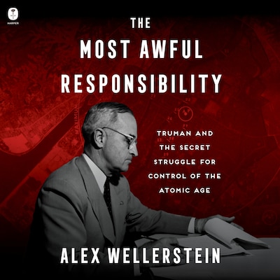 The Most Awful Responsibility – omslag til lydbogen af Alex Wellerstein