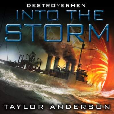 Destroyermen: Into the Storm – omslag til lydbogen af Taylor Anderson