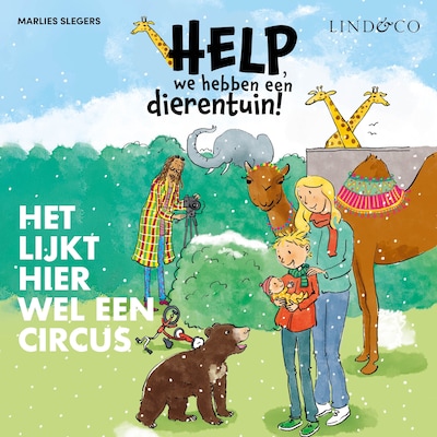 Help, we hebben een dierentuin! Het lijkt hier wel een circus