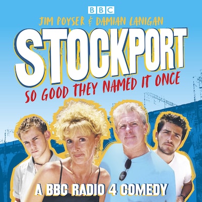 Stockport, So Good They Named It Once – omslag til lydbogen af Jim Poyser, Damian Lanigan