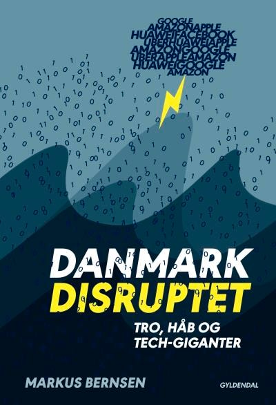 Danmark disruptet – omslag til lydbogen af Markus Bernsen