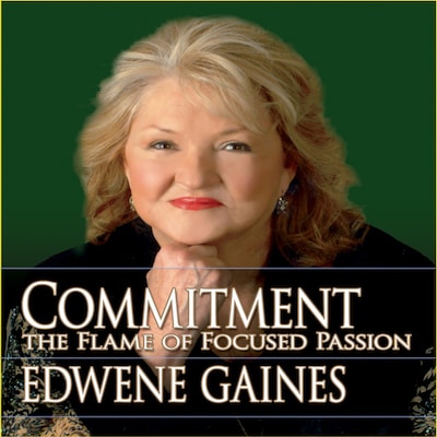 Commitment...The Flame Focused Passion – omslag til lydbogen af Edwene Gaines