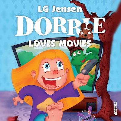 Dorrie Loves Everything #1: Dorrie Loves Movies – omslag til lydbogen af LG Jensen