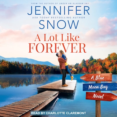 A Lot Like Forever – omslag til lydbogen af Jennifer Snow
