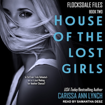 House of the Lost Girls – omslag til lydbogen af Carissa Ann Lynch
