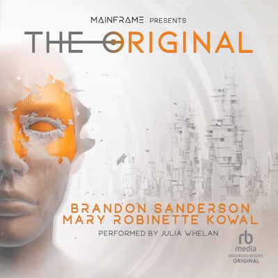The Original – omslag til lydbogen af Brandon Sanderson, Mary Robinette Kowal