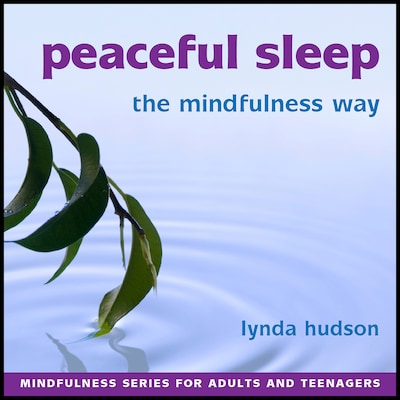 Peaceful Sleep the Mindfulness Way