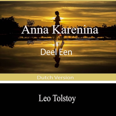 Anna Karenina (Deel Een)