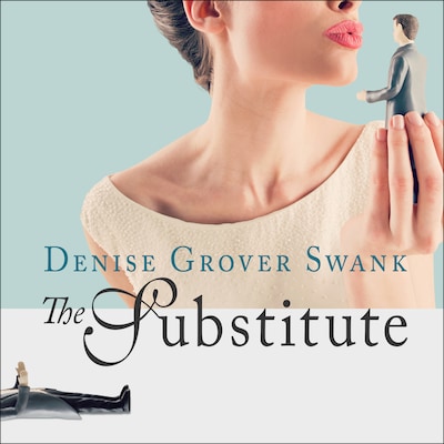 The Substitute – omslag til lydbogen af Denise Grover Swank