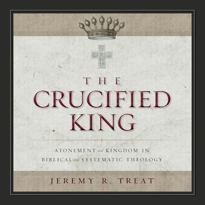The Crucified King