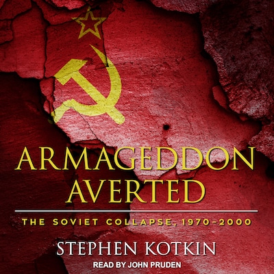 Armageddon Averted – omslag til lydbogen af Stephen Kotkin