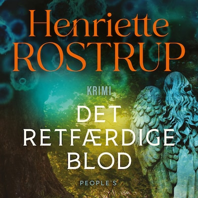 Det retfærdige blod – omslag til lydbogen af Henriette Rostrup