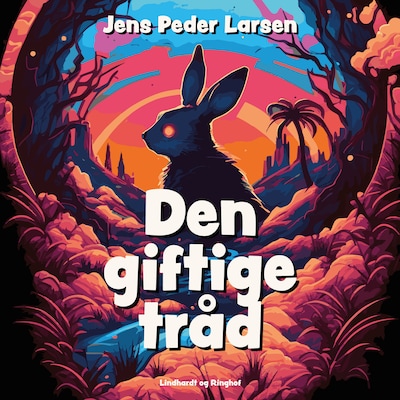 Den giftige tråd – omslag til lydbogen af Jens Peder Larsen