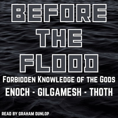 Before the Flood – omslag til lydbogen af Gilgamesh, Enoch, Thoth