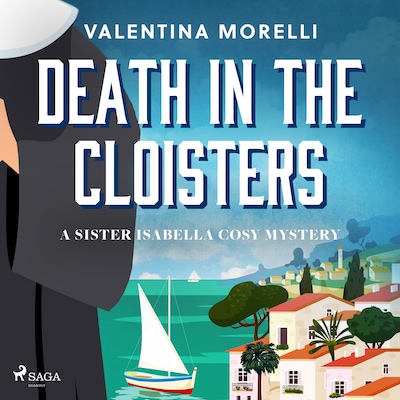 Death in the Cloisters: a Tuscan cosy mystery full of small-town charm – omslag til lydbogen af Valentina Morelli