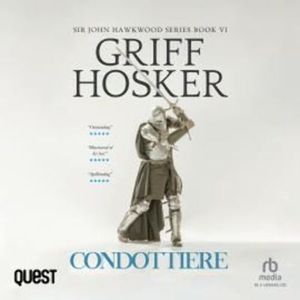 Condottiere – okładka audiobooka, autor Griff Hosker