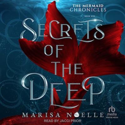 Secrets of the Deep – omslag til lydbogen af Marisa Noelle