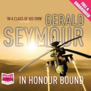 In Honour Bound – okładka audiobooka, autor Gerald Seymour