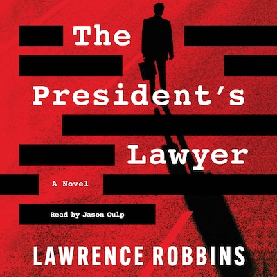 The President's Lawyer – omslag til lydbogen af Lawrence Robbins