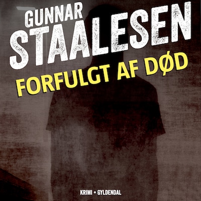 Forfulgt af død – omslag til lydbogen af Gunnar Staalesen